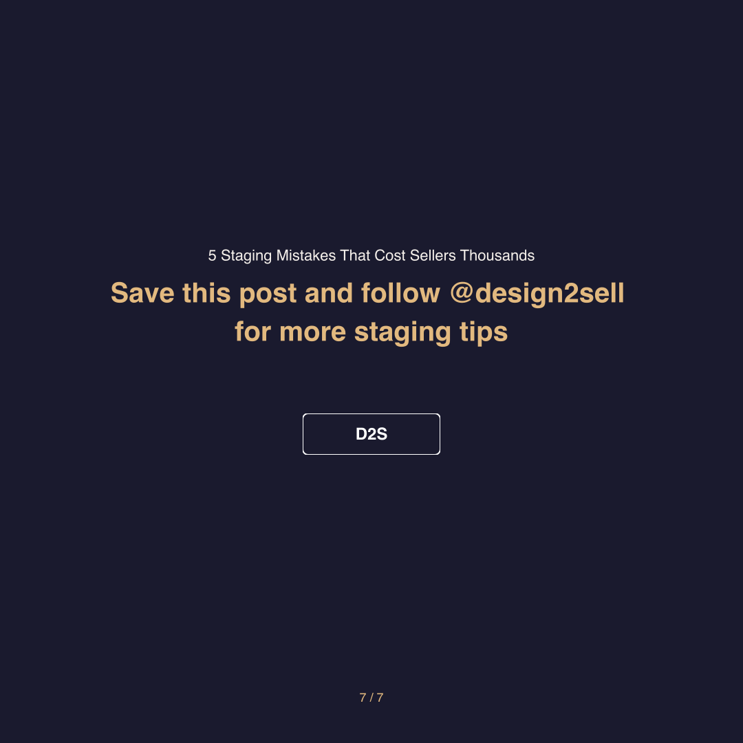 Carousel CTA — Follow @design2sell for more staging tips
